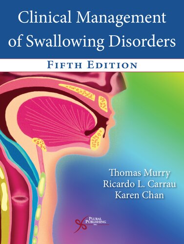 Clinical Management of Swallowing Disorders 2022 - گوش و حلق و بینی